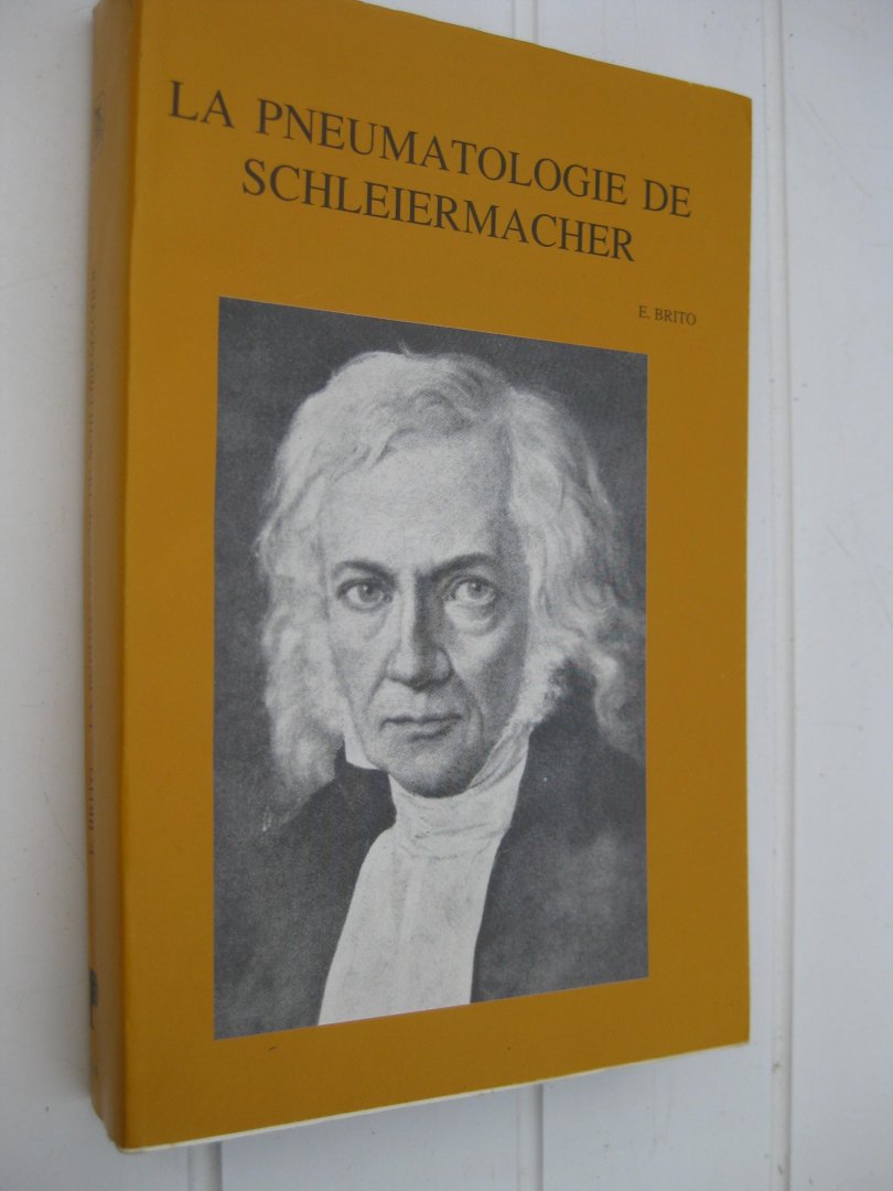 Brito, Emilio - La Pneumatologie de Schleiermacher.