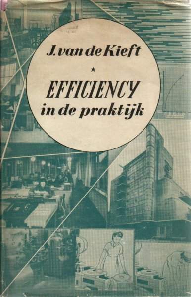 Kieft, J. van de - Efficiency in de praktijk