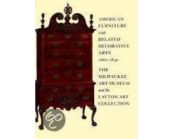 W.R.Gerald Ward - American Furniture with Related Decorative Arts, 1660-1830