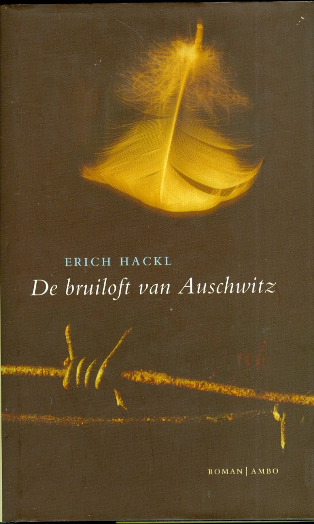 Hackl, Erich - De bruiloft van Auschwitz