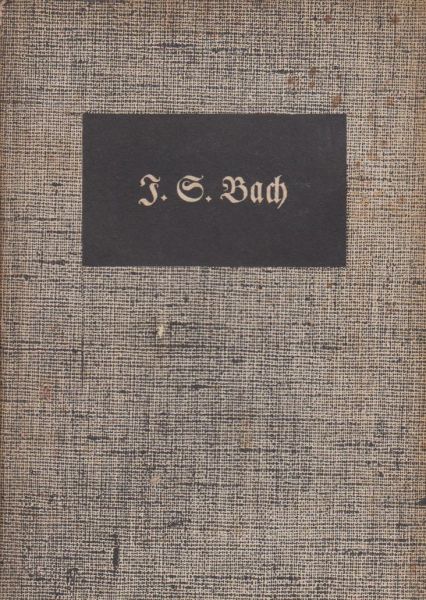Hitzig, dr Wilhelm - Johann Sebastian Bach 1685-1750. Ein Leben in Bildern
