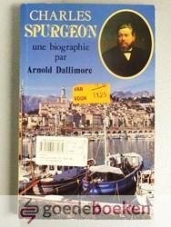 Dallimore, Arnold - Charles Spurgeon, une biographie