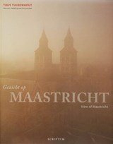 Gezicht op Maastricht - view of Maastricht
