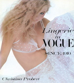 Probert, Christina - Lingerie in VOGUE since 1910