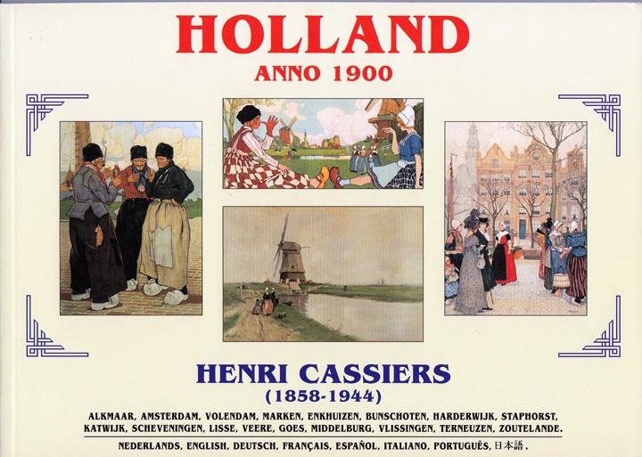 Klijn, Olaf - Holland anno 1900 - Henri Cassiers (1858-1944)