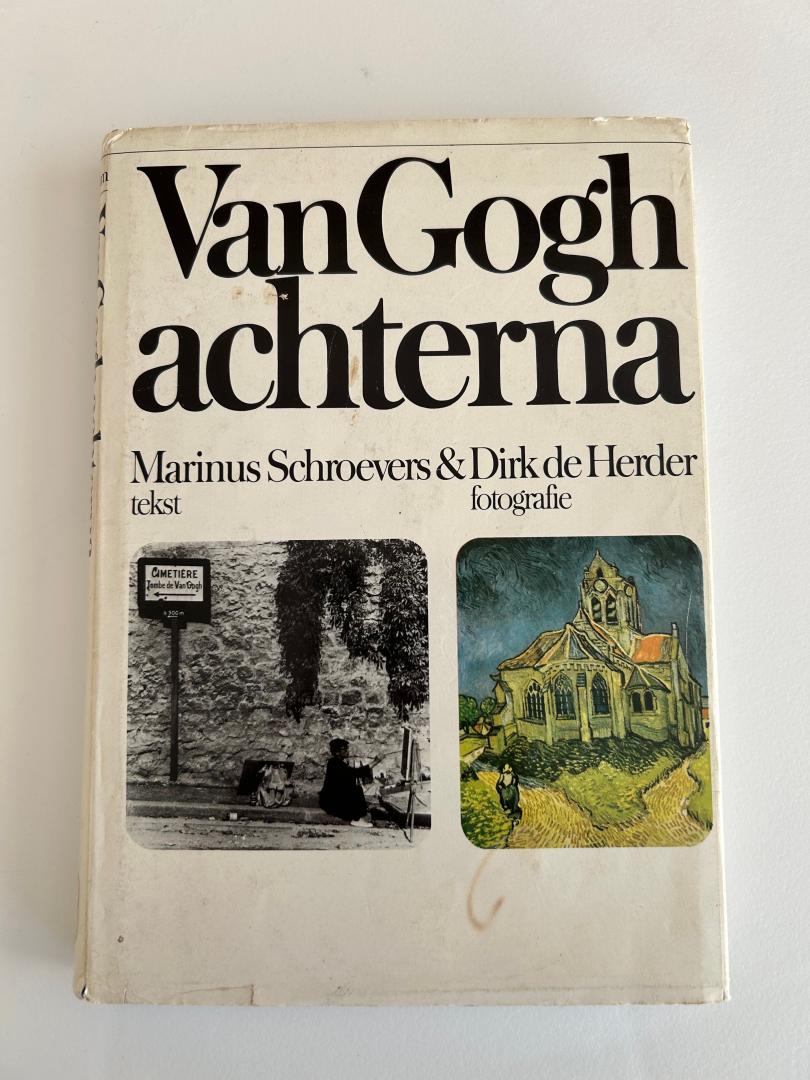 Marinus Schroevers & Dirk de Herder - Van gogh achterna