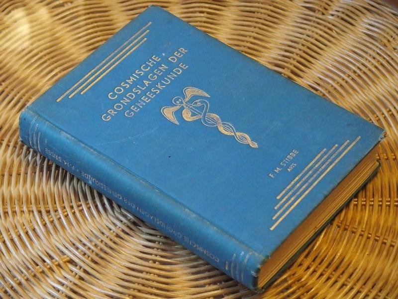 Stibbe F.M. - Cosmische grondslagen der geneeskunde