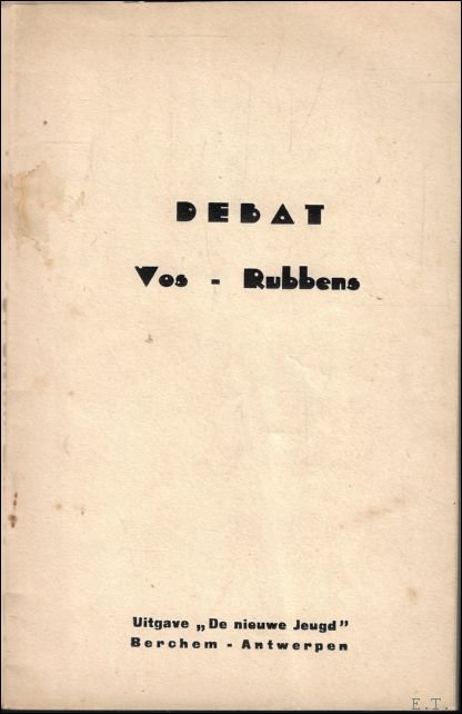 Rubbens, Edmond  / Vos, Herman - Debat Vos-Rubbens gehouden te Leuven op 12 november 1931