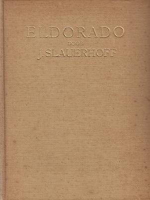 SLAUERHOFF, J. - Eldorado.