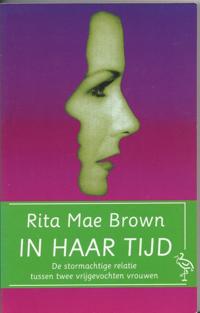 Brown, Rita Mae - In haar tijd - de stormachtige relatie tussen twee vrouwen (in her day)