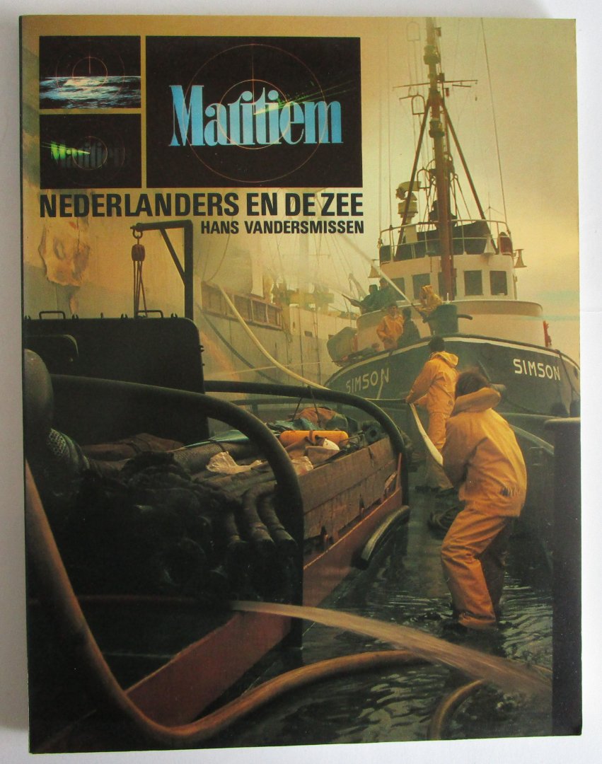 Vandersmissen, Hans - Maritiem, Nederlanders en de zee.