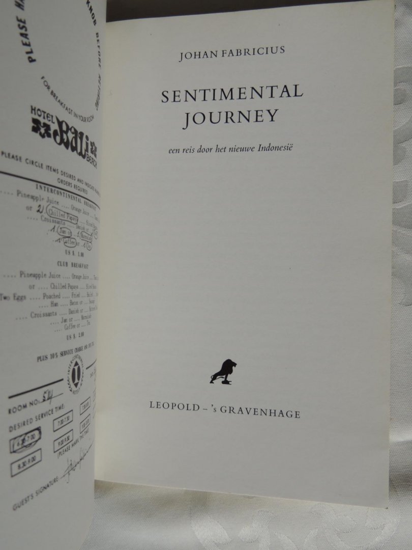FABRICIUS, JOHAN - Een reis door het nieuwe Indonesie -Sentimental journey