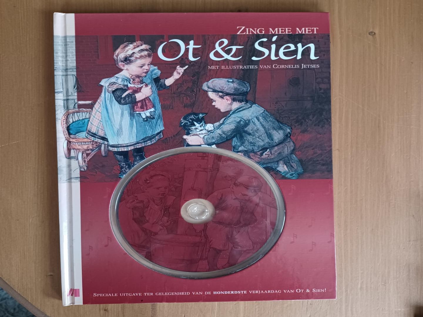Jetses, Cornelis illustraties - Zing mee met Ot & Sien + CD