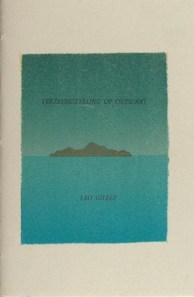 Gillet, Leo. - Terzeebestelling op Ouessant.