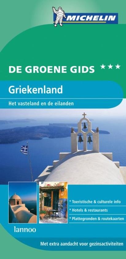 Redactie - De groene gids Griekenland - het vasteland en de eilanden