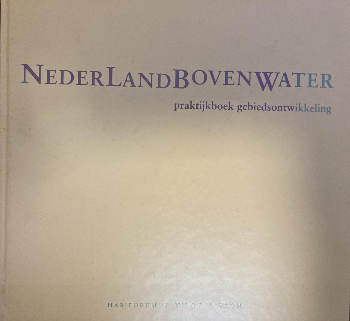 Rooy, P.T.J.C. van - NederLandBovenWater / druk 1