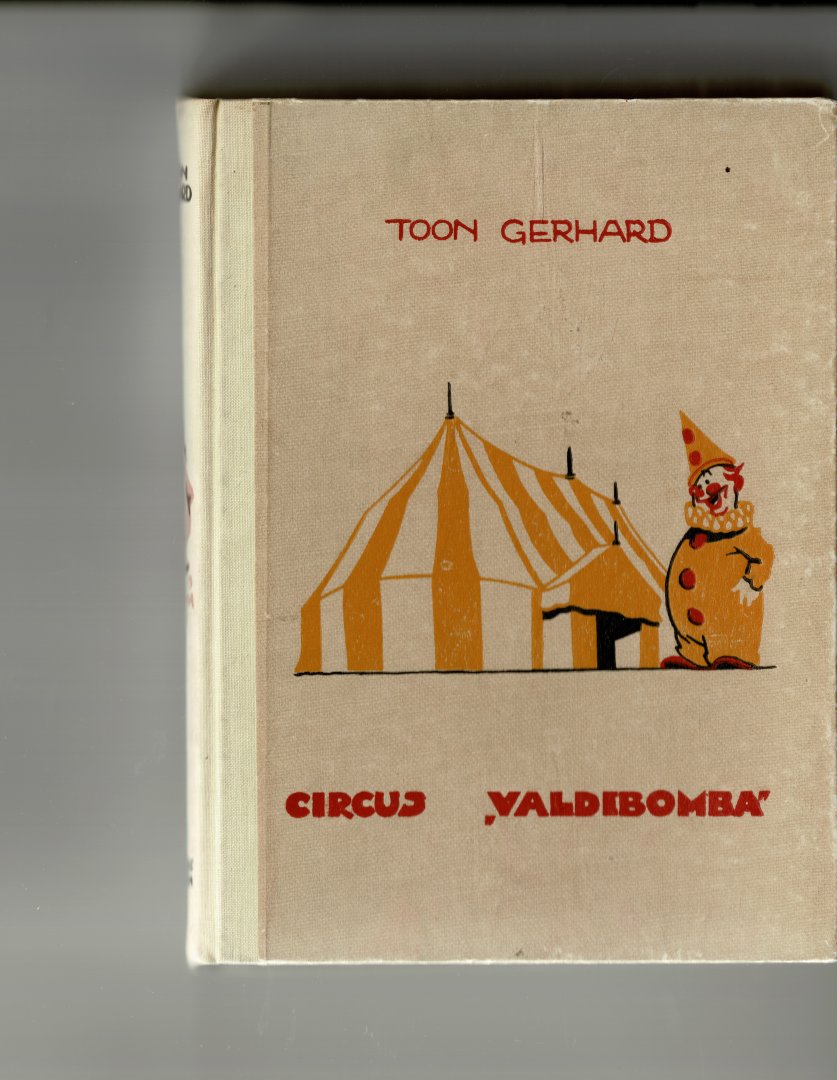 Toon Gerhard - circus Valdibomba