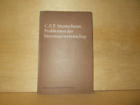 Stutterheim, C.F.P. - Problemen der literatuurwetenschap
