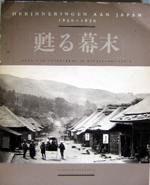 Leijerzapf, I. Th. - Herinneringen aan Japan 1850-1870. Foto'sen fotoalbums in Nederlands bezit