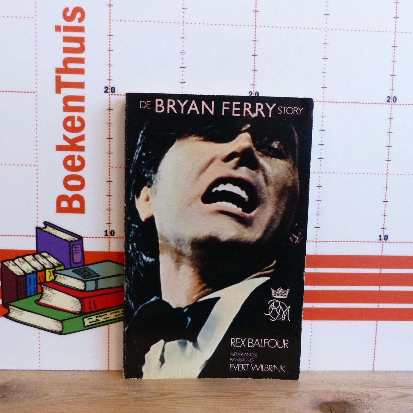 Balfour, Rex - Wilbrink, Evert (vert.) - de Bryan Ferry story