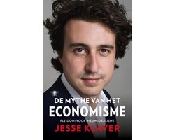 Jesse Klaver - De mythe van het economisme