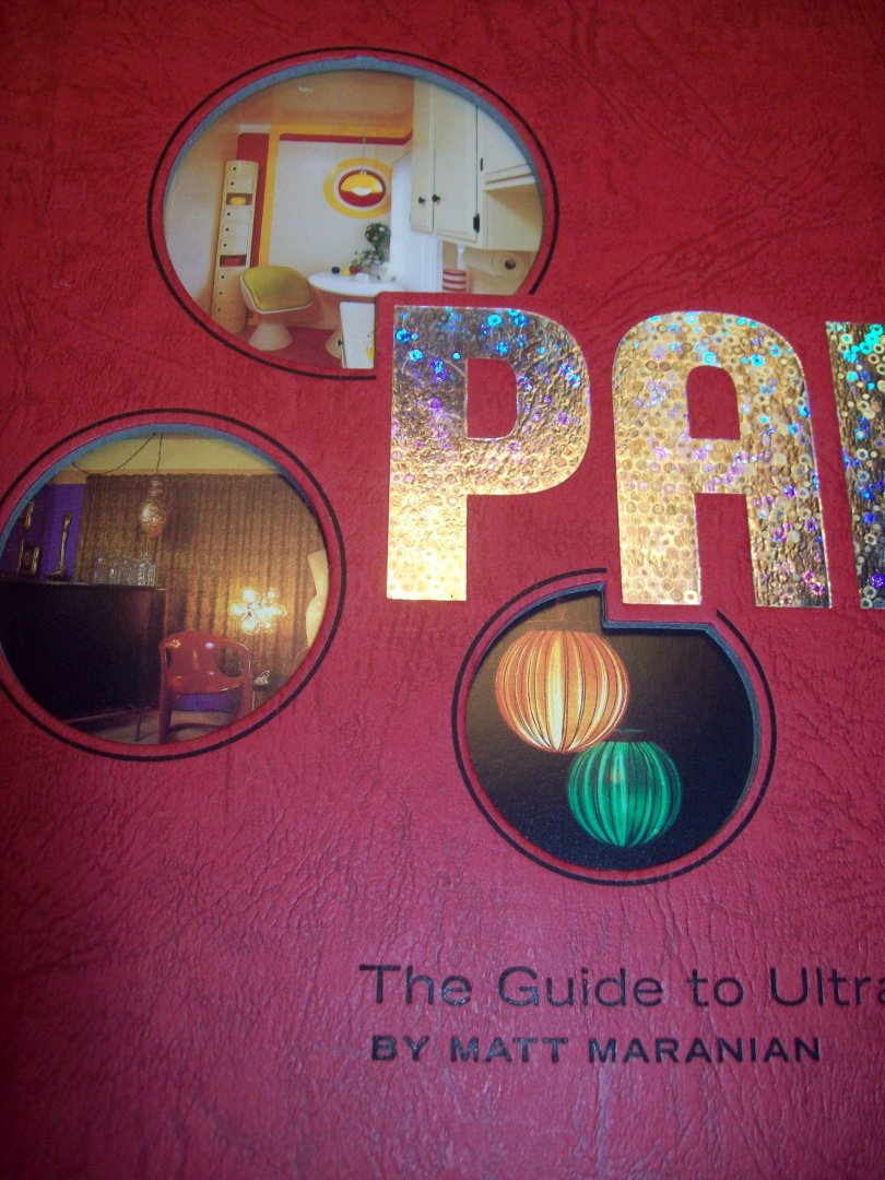 Matt Maranian - "PAD"  The Guide to Ultra Living
