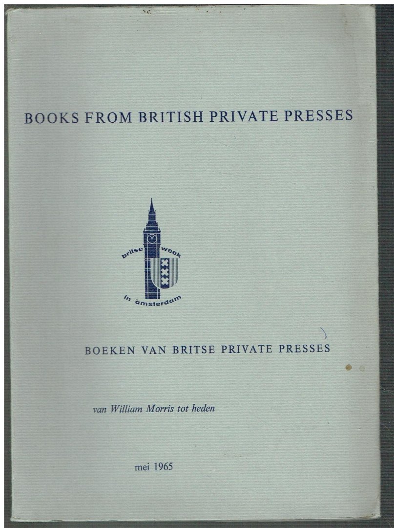  - Books from British private presses / Boeken van Britse privare presses