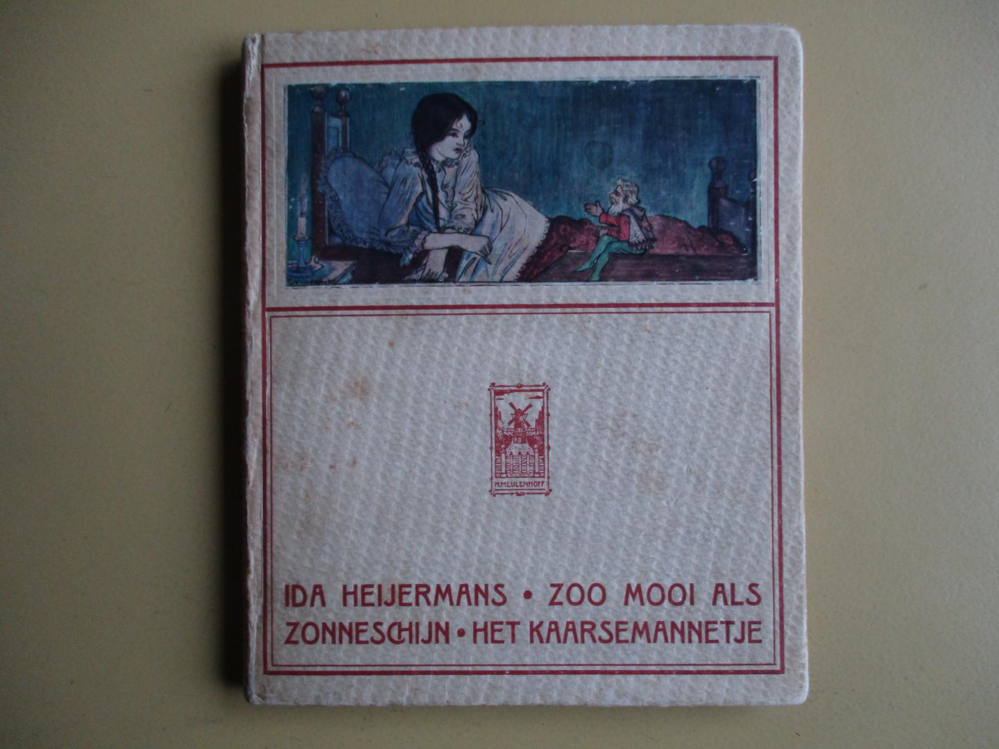 Heijermans, Ida. /  geïllustreerd door G. Wildschut - Zoo mooi als zonneschijn  - Het Kaarsemannetje. -