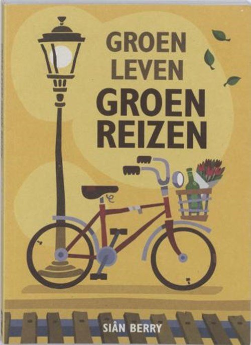 S. Berry - Groen leven / Groen reizen