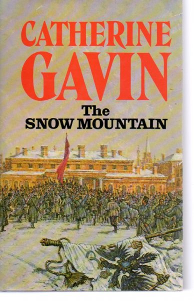 Gavin, Catherine - The Snow Mountain
