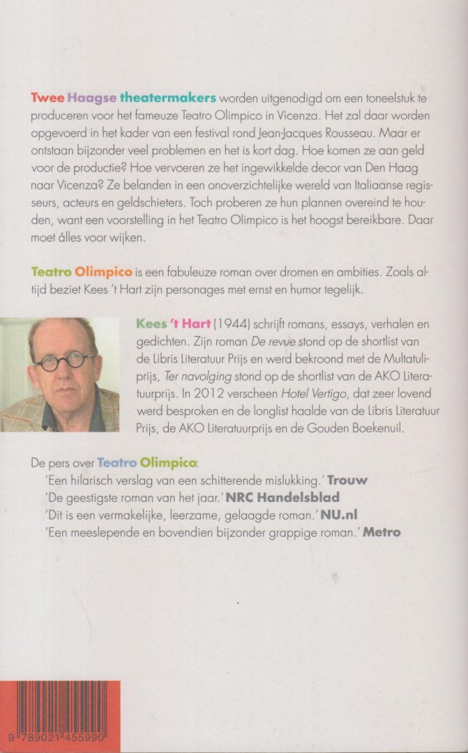 Hart (Den Haag, 12 juli 1944), Kees 't - Teatro Olimpico - Twee Haagse theatermakers wordn uitgenodigd om een toneelstuk te produceren voor het fameuze Teatro Olimpico in Vicenza.