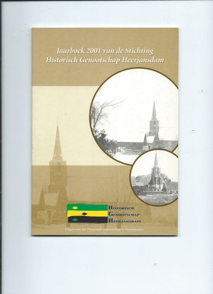 Brinkman, K. e.a. (Redactie) - Jaarboek 2001 van de Stichting Historisch Genootschap Heerjansdam