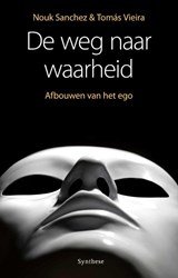 De weg naar waarheid - afbouwen van het ego