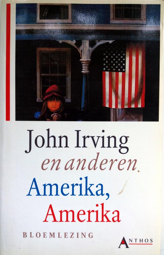 Irving, John e.a. - Amerika, Amerika (Bloemlezing)