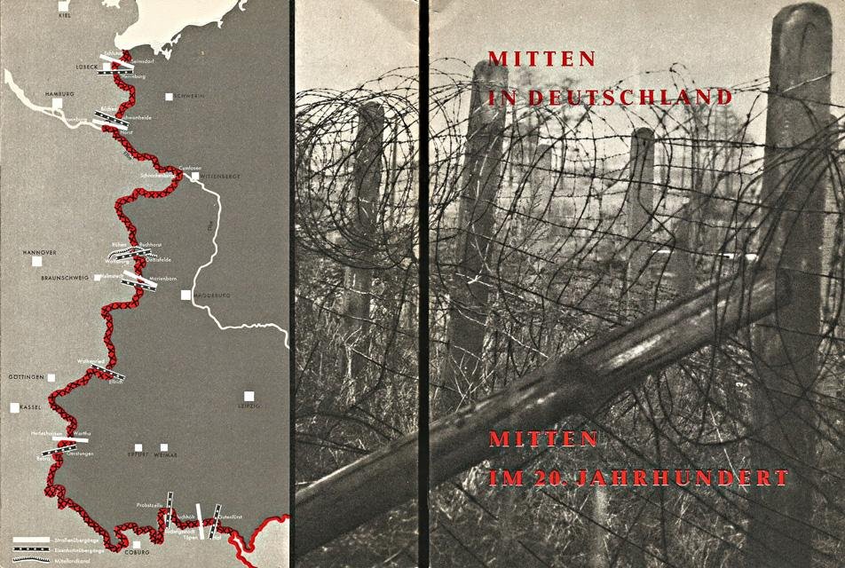 --- - Mitten in Deutschland - mitten im 20. Jahrhundert. Die Zonengrenze. 9.Auflage Mai 1965