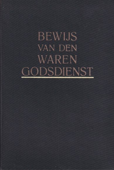 Groot, Hugo de & Cornelia W. Roldanus - Hugo de Groot's bewijs van den waren godsdienst