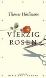 Vierzig Rosen