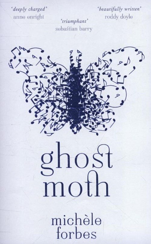 Michele Forbes - Ghost Moth