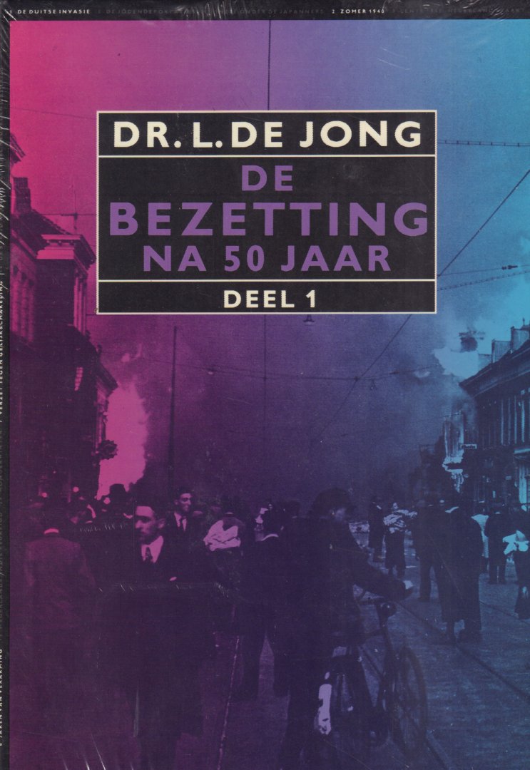 Jong, Dr. L. de - De Bezetting na 50 jaar deel 1 + 2 + 3, vernieuwde versie,  3 losse delen, hardcovers + stofomslag, gave staat (nog gesealed)