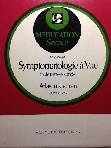 Zatouroff, M. - Symptomatologie á Vue in de geneeskunde. Atlas in kleuren