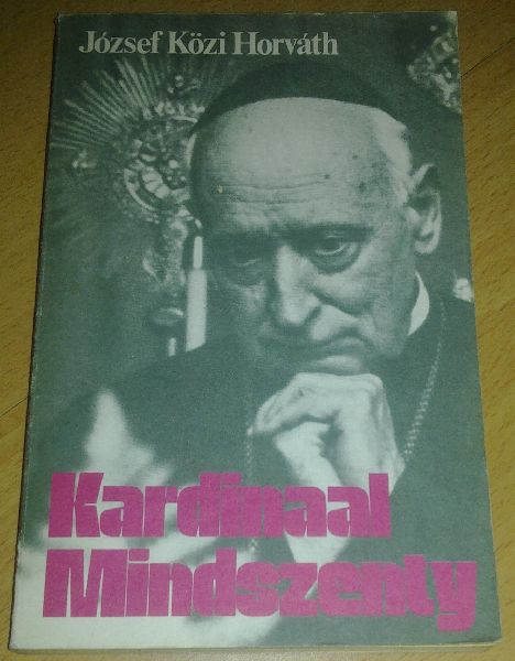 Horváth, József Közi - Kardinaal Mindszenty