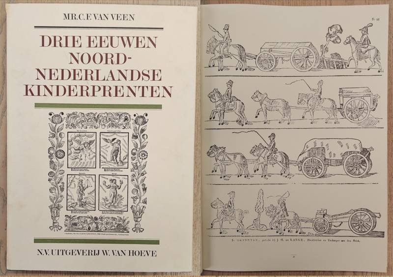 VEEN, C.F. VAN. - Drie eeuwen Noordnederlandse kinderprenten.