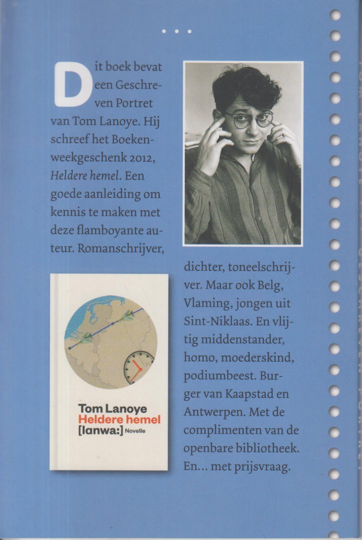 Edwin Krijgsman, Justus Johannes Enschede - Tom Lanoye - Geschreven portret - Boekenweek 2012