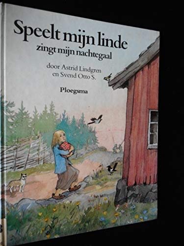 Lindgren, Astrid - Spelet mijn linde zingnt mijn nachtegaal