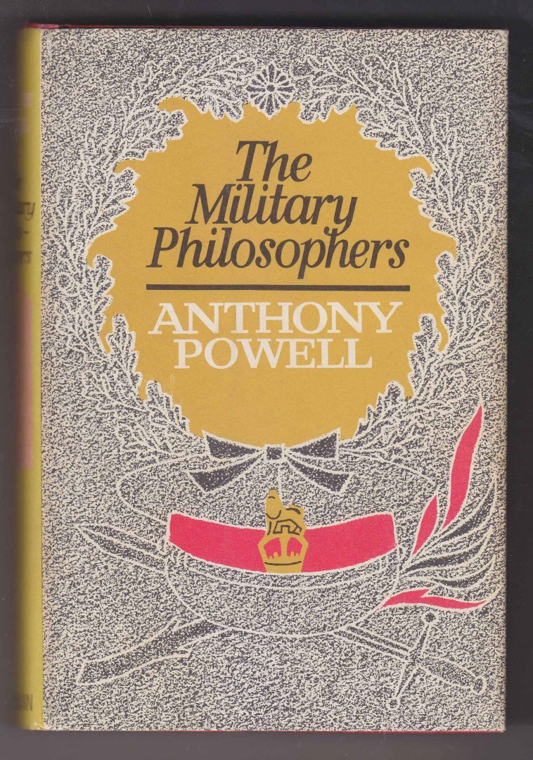 Powell, Anthony (1905 - 2000) - The Military Philosophers. A dance on the music of time, volume 9.