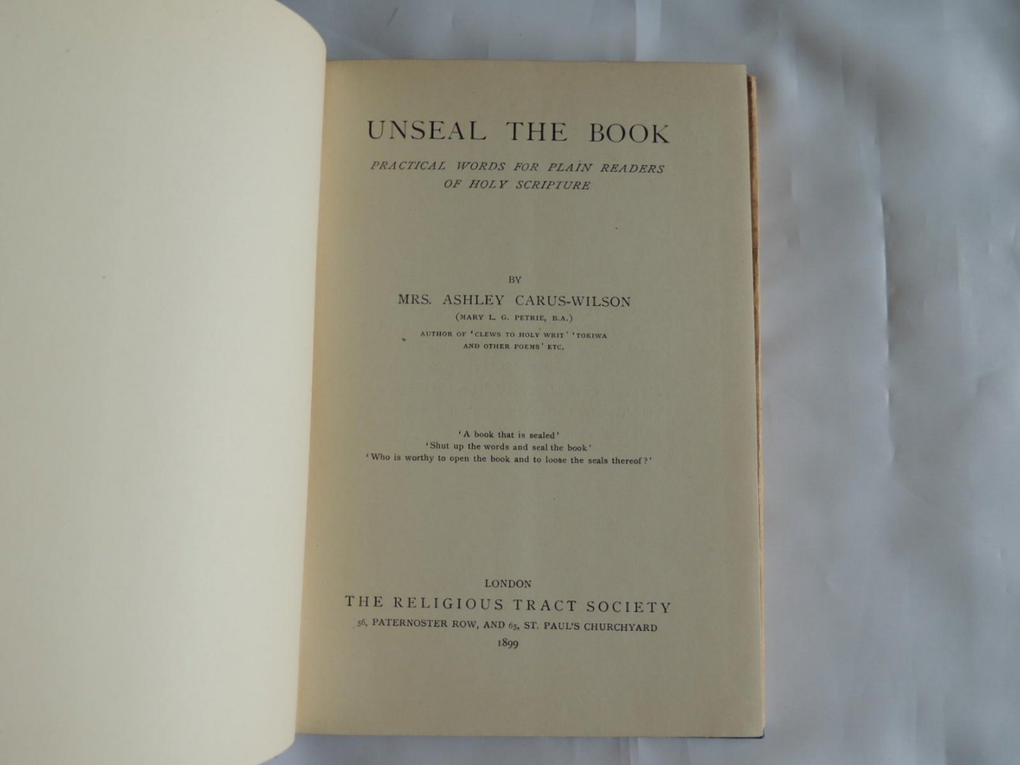 Mary L G Carus- Wilson - Unseal the book : practical words for plain readers of holy scripture