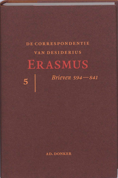 Desiderius Erasmus - De correspondentie van Desiderius Erasmus 5