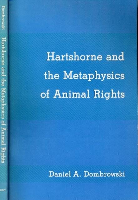 Dombrowski, Daniel A. - Hartshorne and the Metaphysics of Animal Rights.