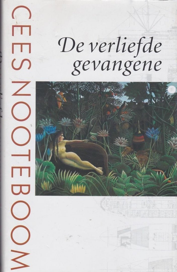 Nooteboom,Cees - De verliefde gevangene