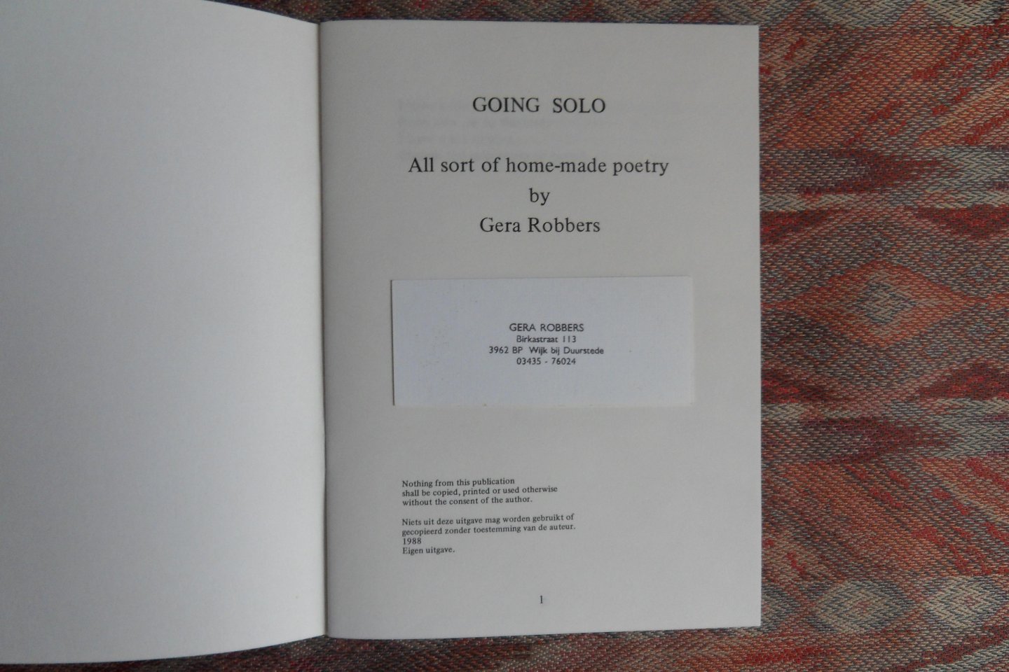 Robbers, Gera. - Going Solo. - All sort of home made poetry. [ GESIGNEERD].